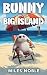 Bunny and the Big Island (B...