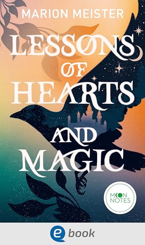 Lessons of Hearts and Magic: Empowernde New Adult Romantasy über eine junge Frau, die in einer Männerwelt für Gerechtigkeit kämpft (German Edition)