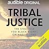 Tribal Justice: The Struggle for Black Rights on Native Land