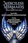 Merciless Mermaid...