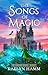 The Songs of Magic (The Singers Series Book 1)