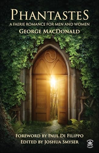 Phantastes: A Faerie Romance for Men and Women