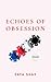 Echoes of Obsession (Shadow...