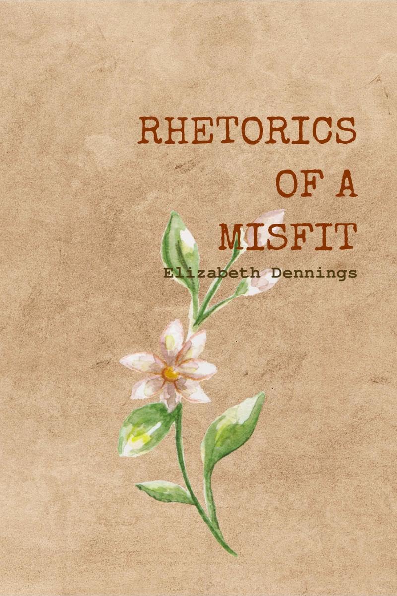 Rhetorics of a Misfit