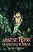 Arsène Lupin, Gentleman-Burglar: also known as THE EXTRAORDINARY ADVENTURES OF ARSENE LUPIN, GENTLEMAN-BURGLER; The Hermes-Arsene Collection - BOOK 1
