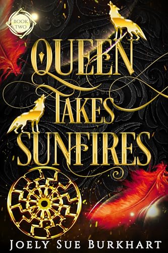 Queen Takes Sunfires: Book 2 (Queen Takes Sunfires, #3)