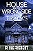 House on the Wrong Side of the Tracks by Gayle Siebert