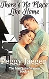 There's No Place Like Home by Peggy Jaeger