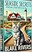 Seaside Secrets Series: A C...