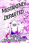 Mistakenly Departed (Bite Me #1) Mistakenly Departed (Bite Me #1)
