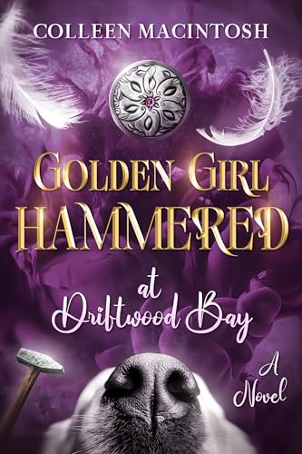 Golden Girl Hammered at Driftwood Bay (Kindle Edition)