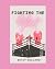 Fighting the Pink Giant: A ...