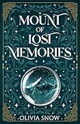 Mount of Lost Memories