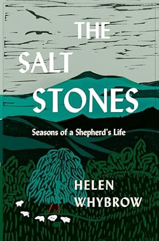 The Salt Stones: Seasons of a Shepherd's Life