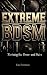 Extreme BDSM Training for D...