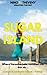 Sugar Island: Where Veronik...