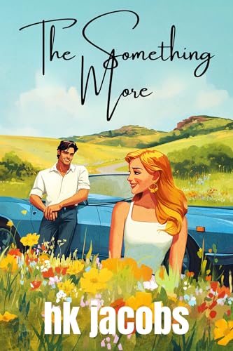 The Something More (Kindle Edition)