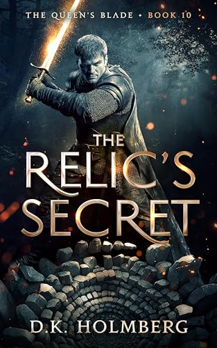 The Relic's Secret (The Queen's Blade Book 10)