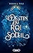 Le Destin du roi Soleil (Les Artefacts d'Ouranos, #3)