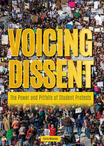 Voicing Dissent (The Power and Pitfalls of Student Protests)