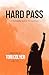 Hard Pass: A Modern Guide t...