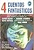 4 Cuentos Fantásticos
