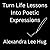 Turn Life Lessons Into Poetic Expressions by Alexandra Lee Hug