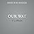 Our Way
