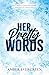Her Pretty Words