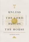 Unless the Lord Builds the House