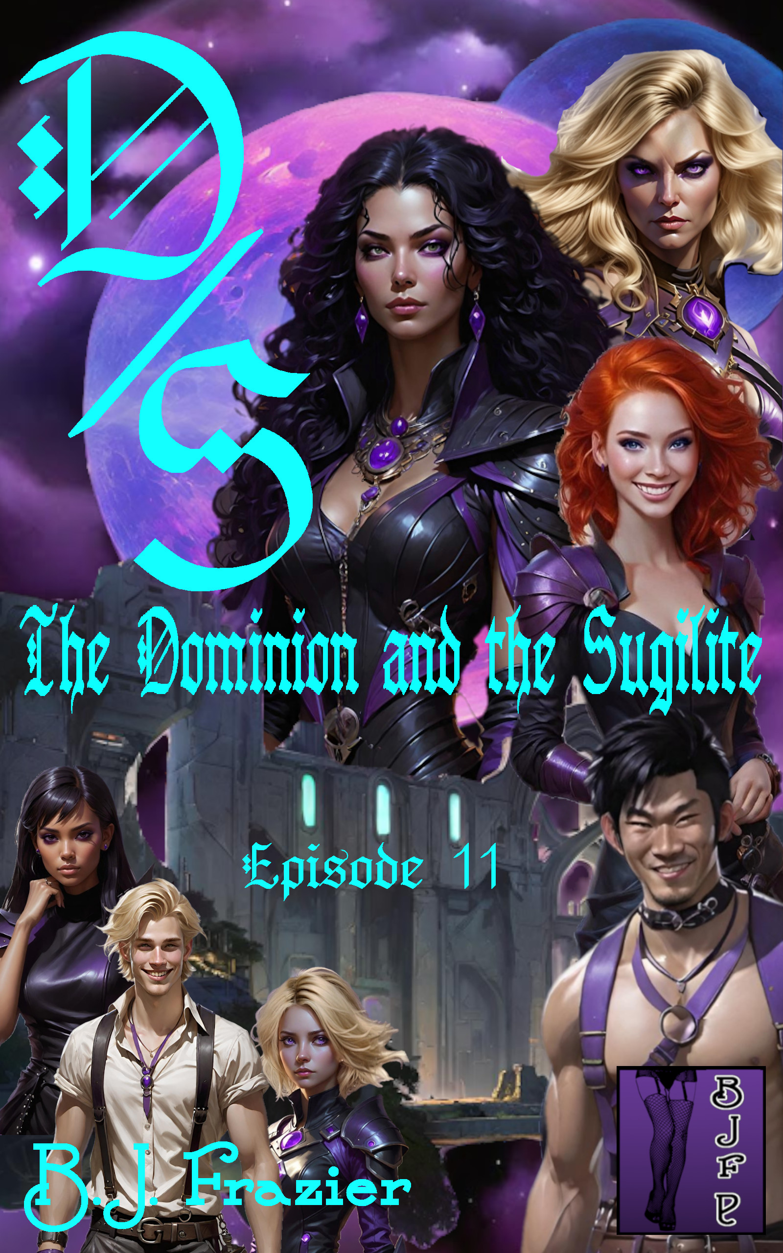 The Dominion and the Sugilite ~ Episode 11 (Kindle Edition)