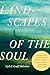 Landscapes of the Soul by Cyd Holsclaw