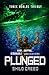 Plunged