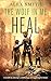 Heal by Alex                Smith
