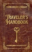 The Traveler's Handbook: A Companion to The Evers Series
