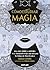 Cómo estudiar magia (Spanish Edition)