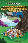 Neopets: The Discarded Magical Blue Grundo Plushie of Prosperity