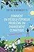Comment j'ai résolu l'épineux problème du changement climatique (et trouvé l'amour)