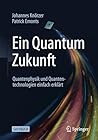 Ein Quantum Zukun...