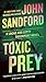 Toxic Prey (A Prey Novel)