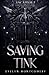Saving Tink (Escapism)