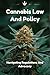 Cannabis Law And Policy by Nancy Edwards