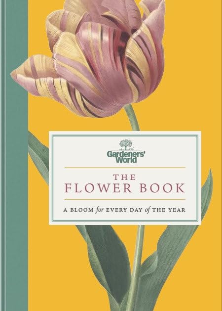 Gardeners’ World: The Flower Book: A Bloom for Every Day of the Year (Hardcover)