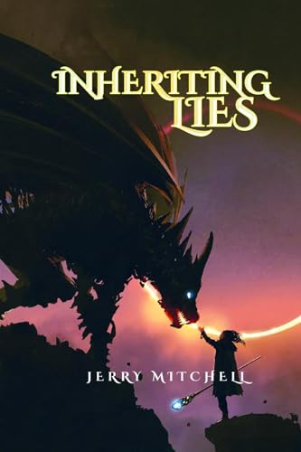 Inheriting Lies (Kindle Edition)