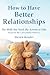 How to Have Better Relation...