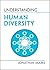 Understanding Human Diversity (Understanding Life)