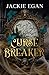 Curse Breaker (Weapon of Mass Seduction)