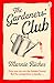 The Gardeners' Club by Marnie Riches