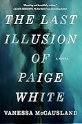 The Last Illusion of Paige White