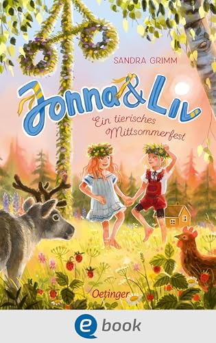 Jonna & Liv. Ein tierisches Mittsommerfest (Kindle Edition)